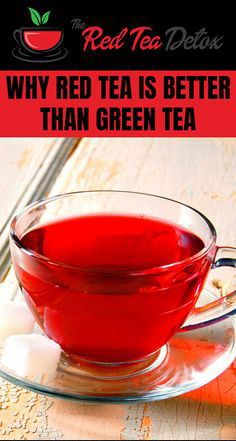 Why is Red Tea better than green tea